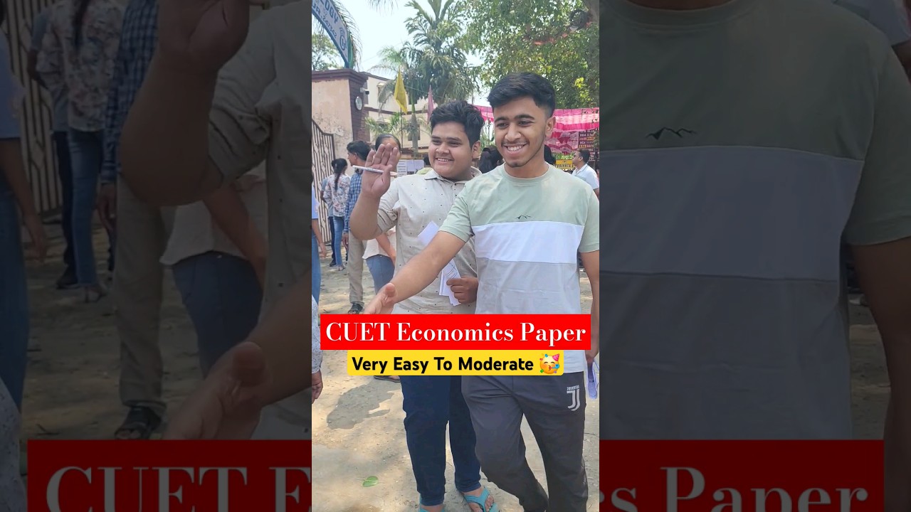 CUET Economics Exam Reaction 🥳🔥 #shorts