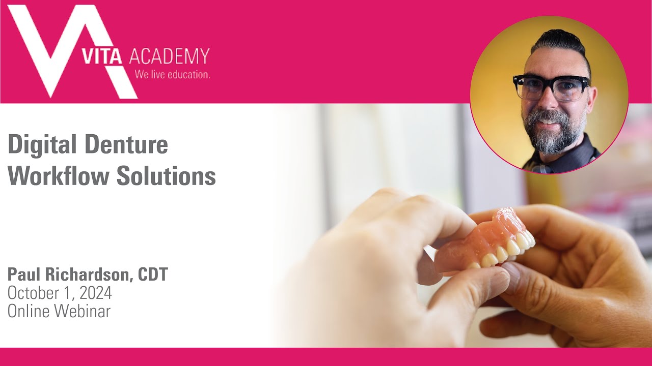 Digital Denture Workflow Solutions