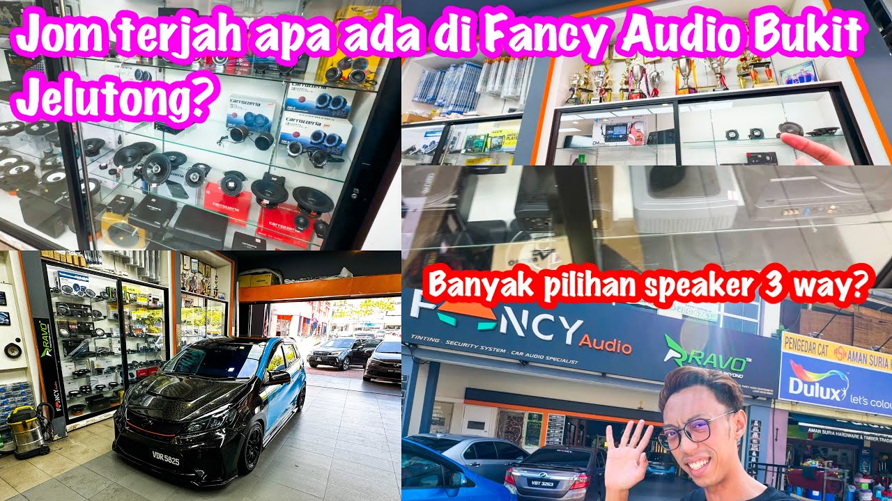 TERJAH KEDAI BARU FANCY AUDIO | BANYAK AKSESORI GENG | SPEAKER AKU HARGA RM10,000 RIBU DAH SAMPAI !!