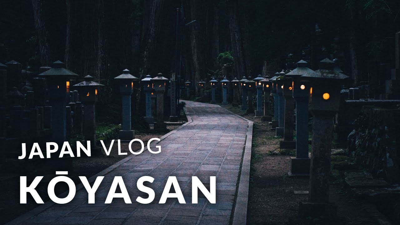 Japan Vlog - Mount Koya, Kōyasan · 高野山