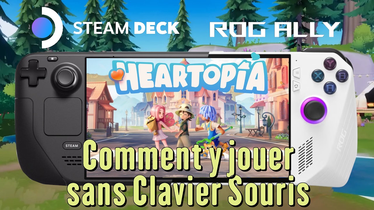 Heartopia - Comment Jouer sur SteamDeck & Rog Ally sans Clavier Souris !