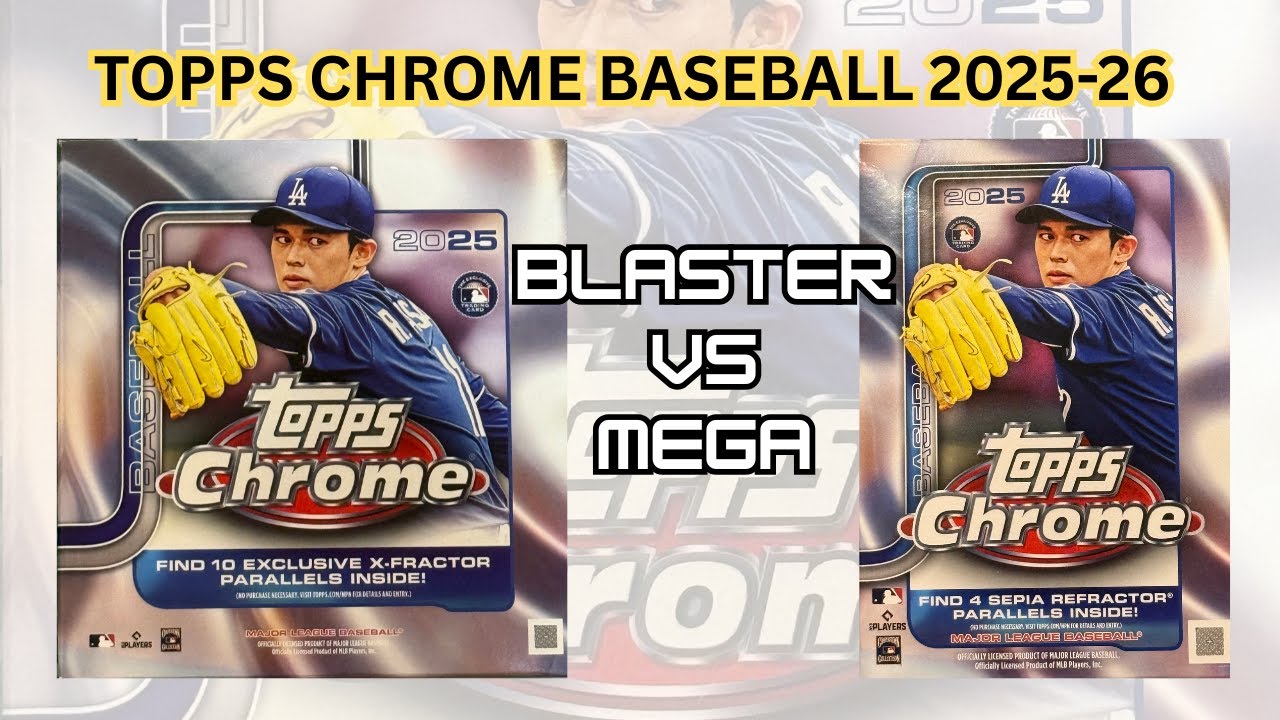 Topps Chrome Baseball 2025 -26 Mega box vs Value box | Unbox 36