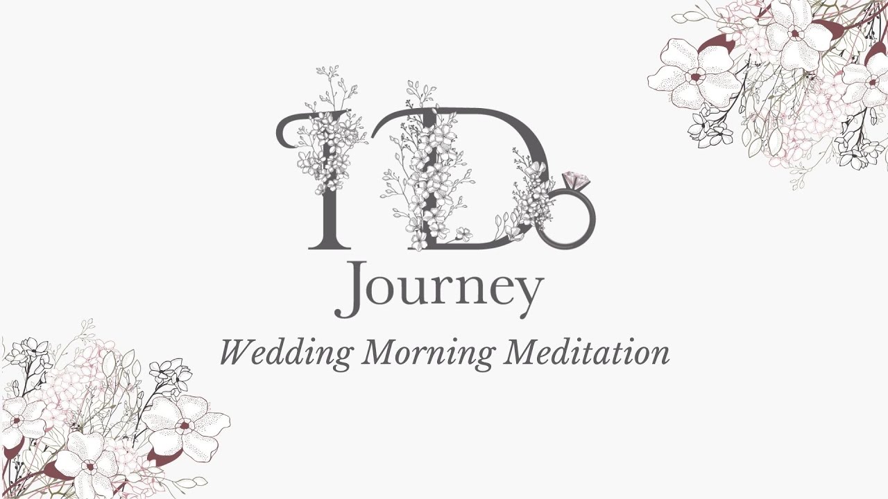 Wedding Morning Meditation for Brides
