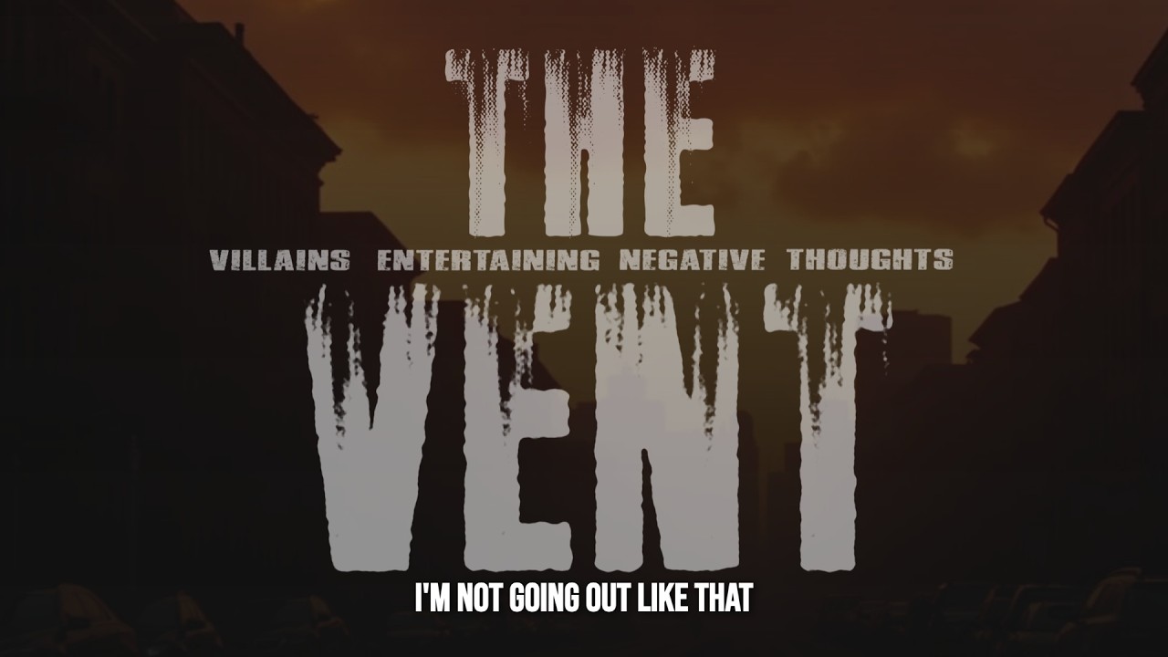 THE VENT SERIES EPISODE 13