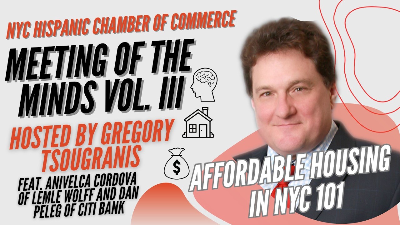 Affordable Housing in NYC🥁Meeting of the Minds w/ Gregory Tsougranis, Anivelca Cordova and Dan Peleg