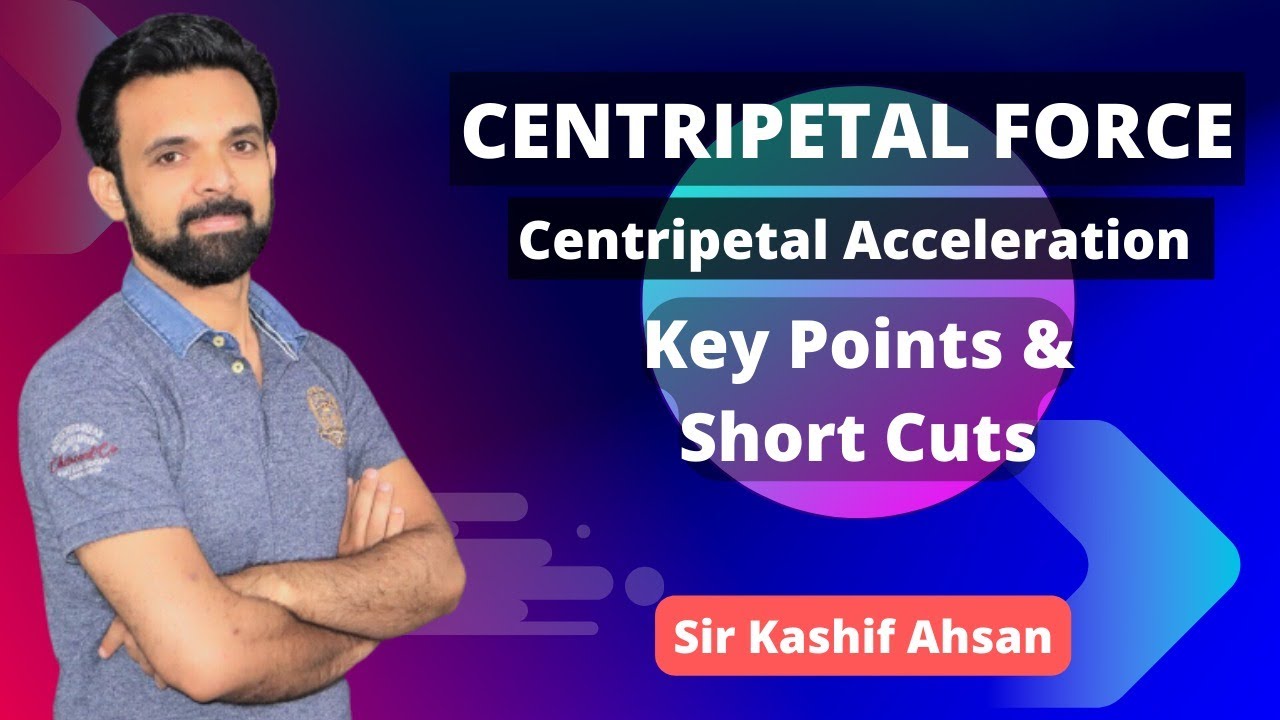 Centripetal Force & Acceleration Key Points & Tricks | MDCAT|Physics||Unit#3 in Hindi/Urdu|EntryTest