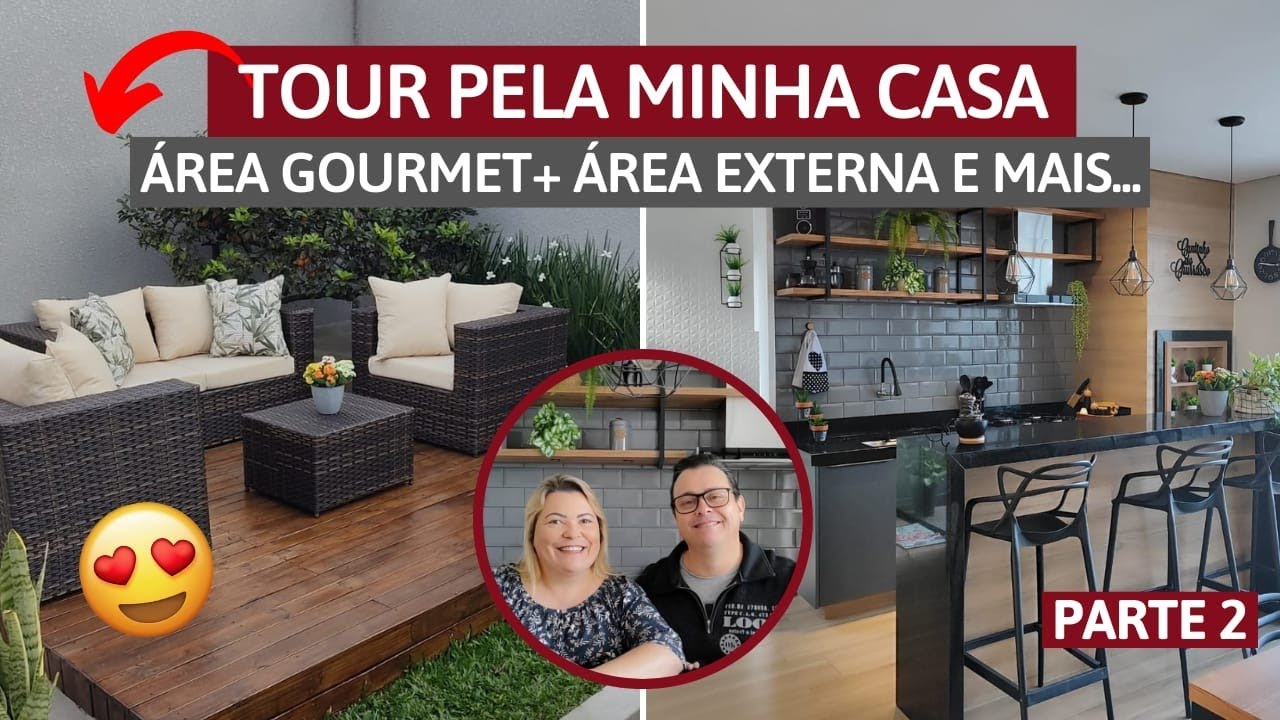 Tour Pela Minha Casa -Área gourmet+Área Externa e mais...