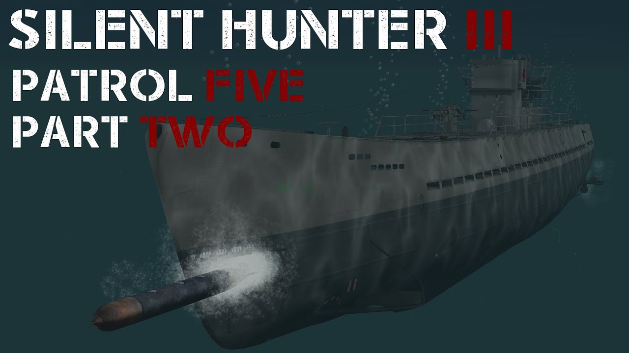 Silent Hunter III - Patrol 5 Pt.2 - Glorious Convoy Attack!!
