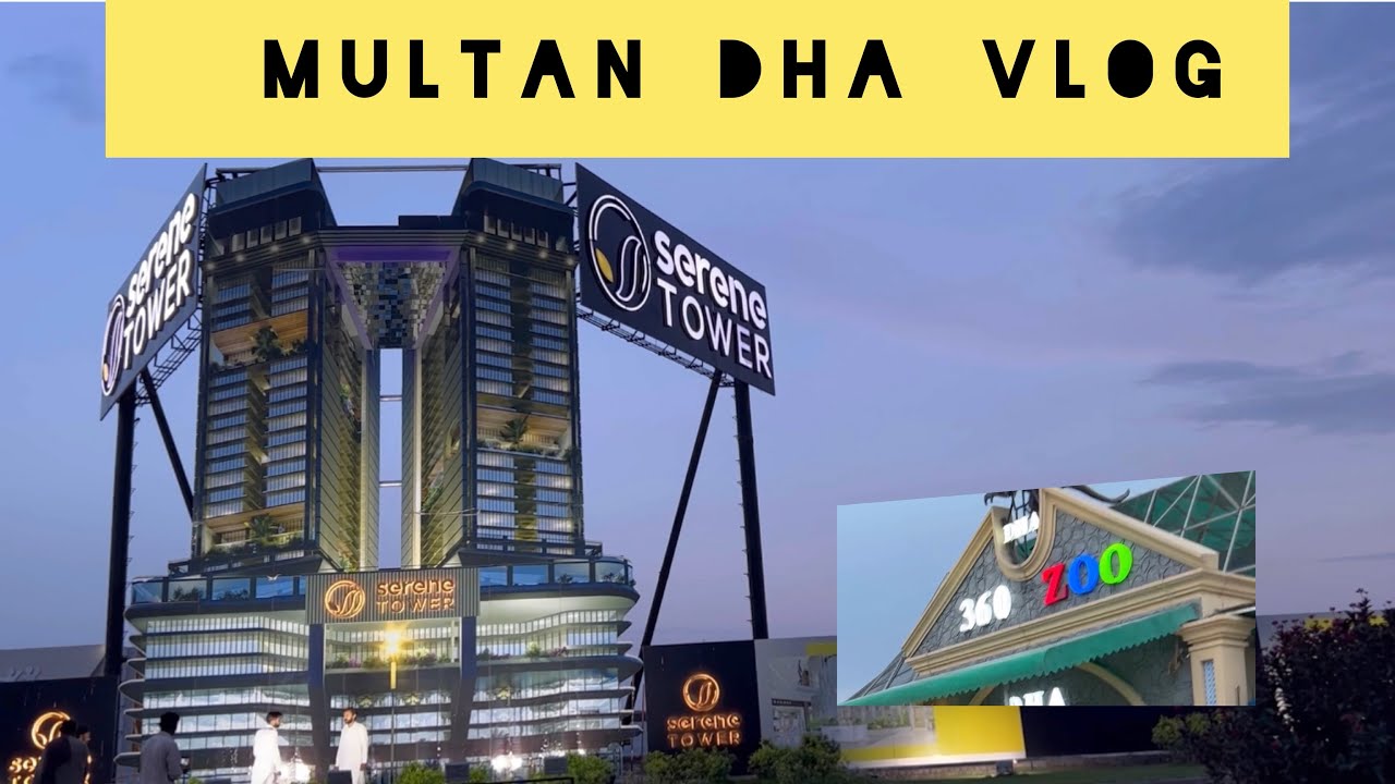 DHA Multan Pakistan Visit Vlog 2023