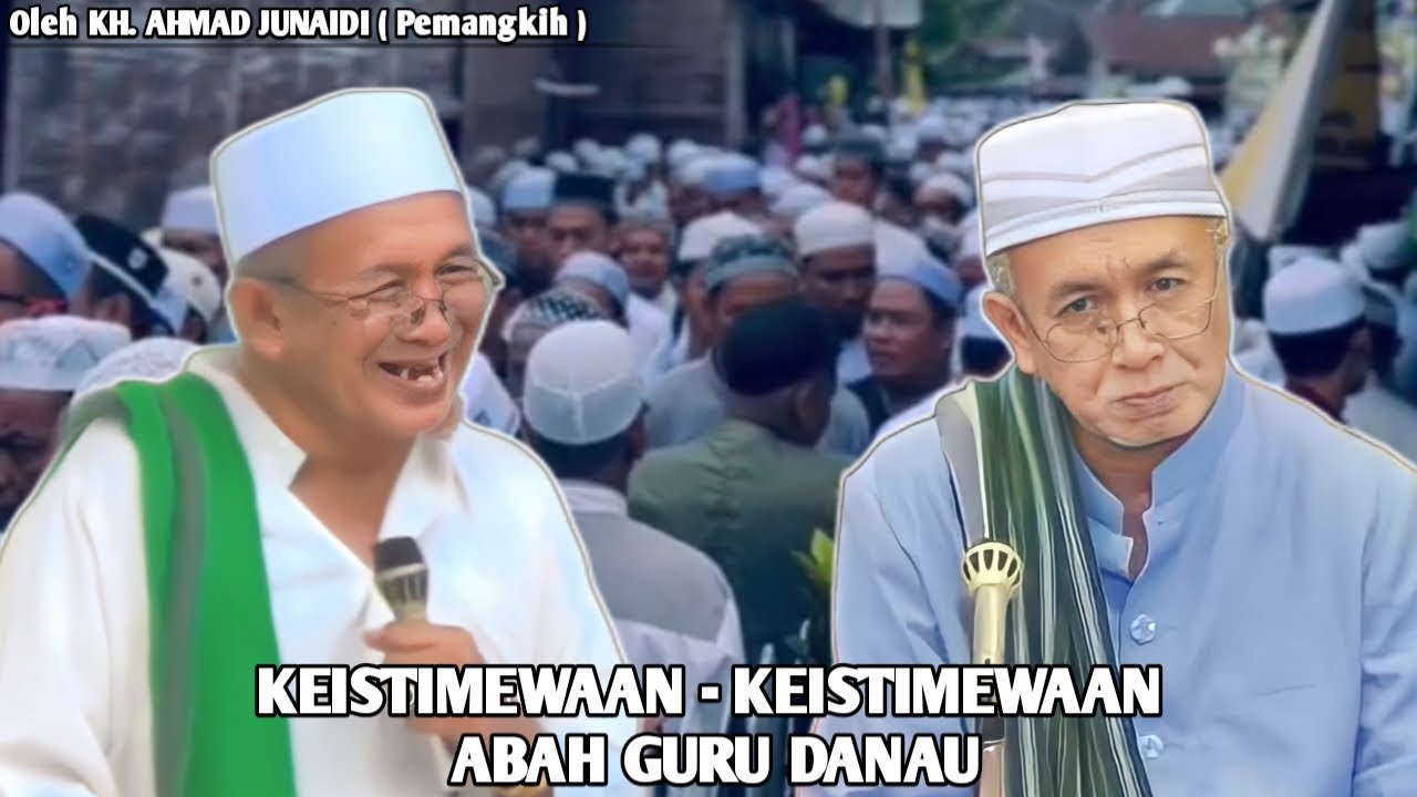 KEISTIMEWAAN ABAH GURU DANAU