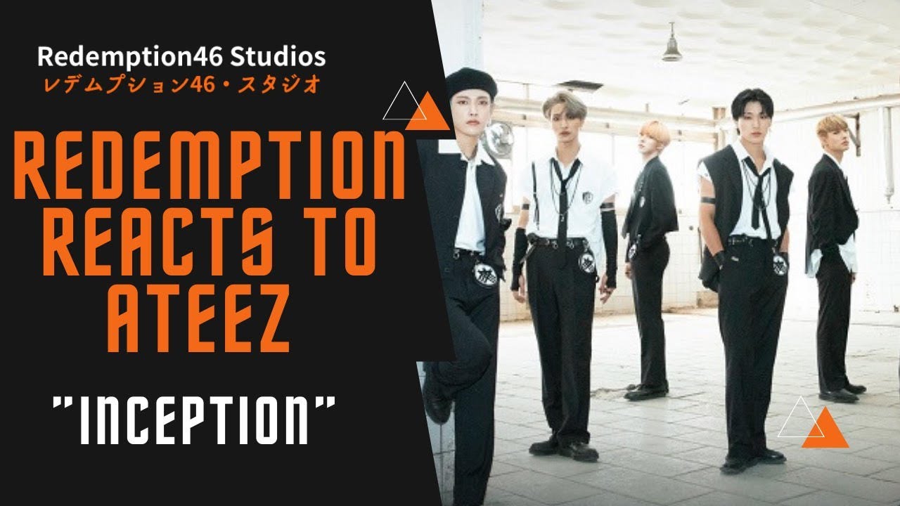 Redemption Reacts to ATEEZ(에이티즈) - 'INCEPTION' Official MV