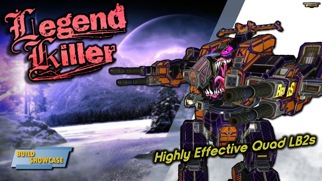 MWO Build & Skills : Quad LB2 Spam Legend Killer