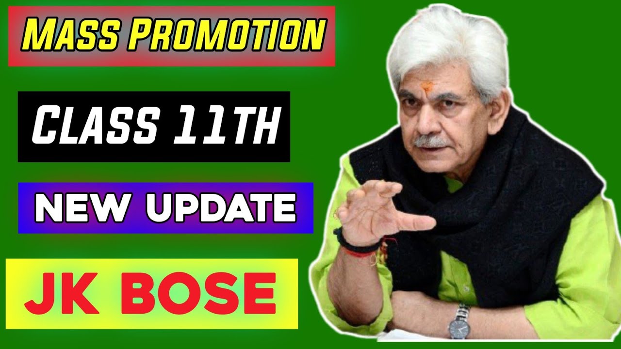 Class 11th Mass Promotion|Jk Bose Mass Promotion 2021 11th Class
