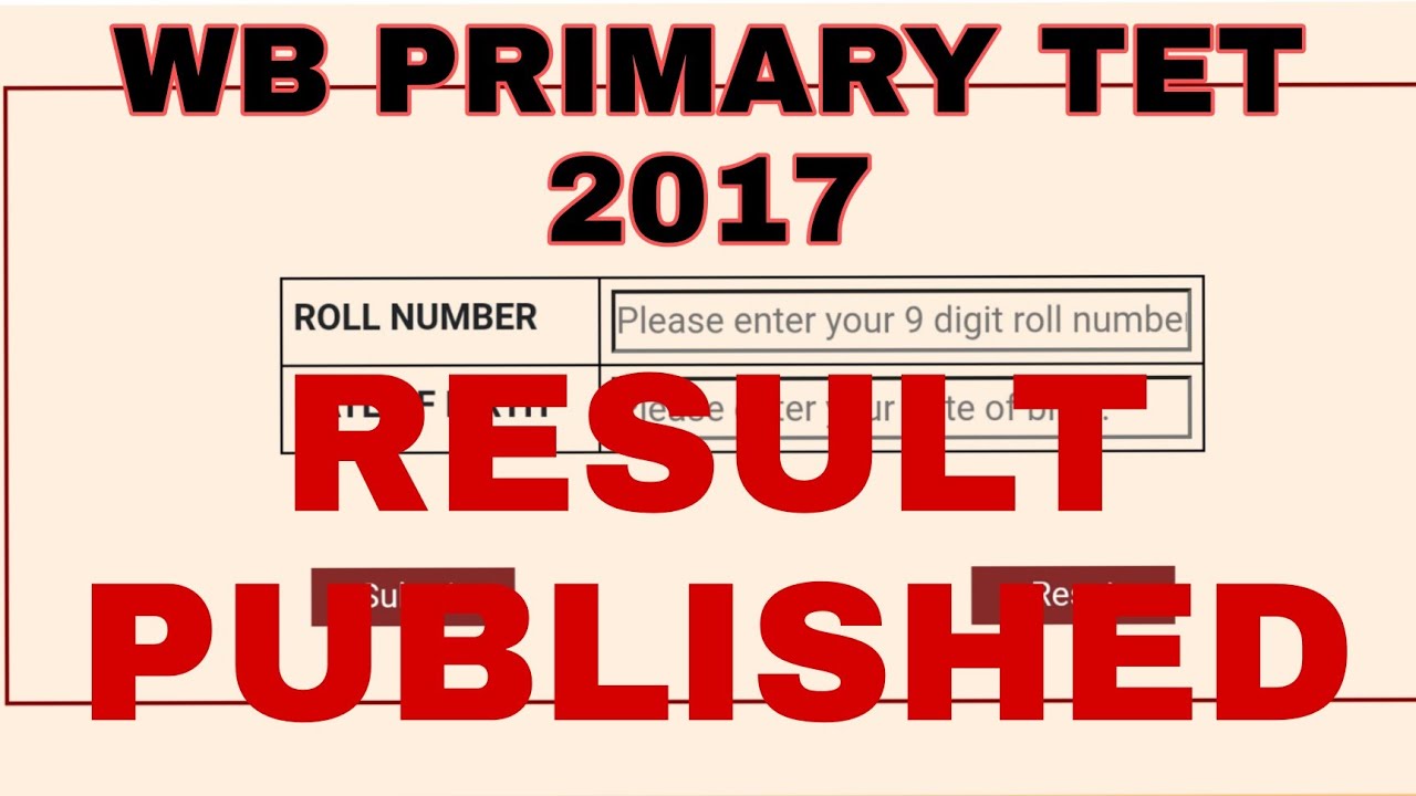 WB Primary TET Result 2017 Published | Check it now👇