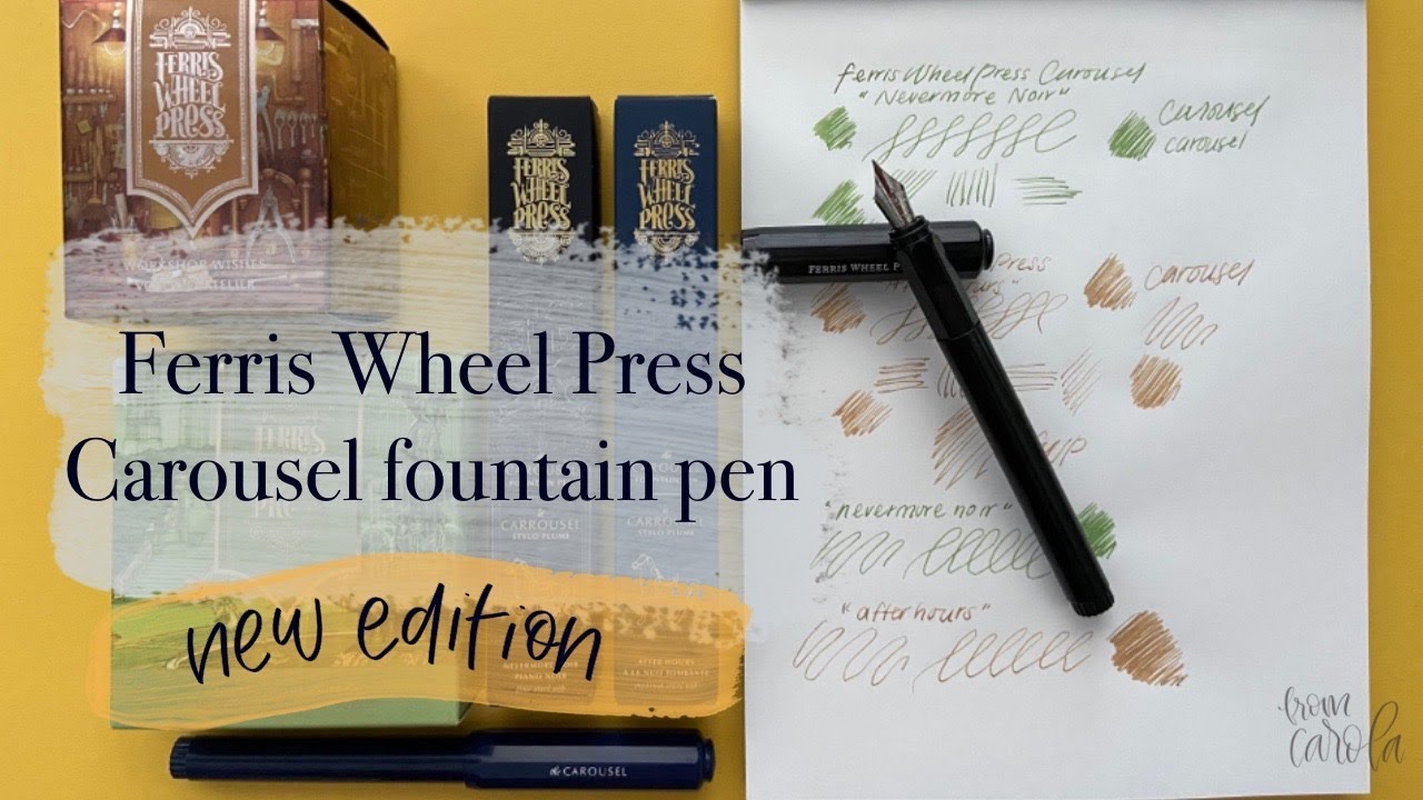 Has The Ferris Wheel Press Carousel Fountain Pen Improved? Comparing New to Older