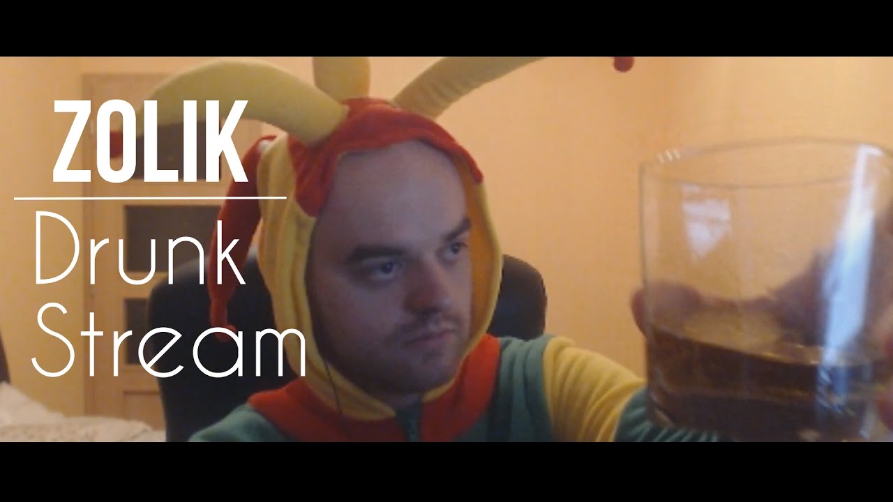 Žolik - DRUNK STREAM
