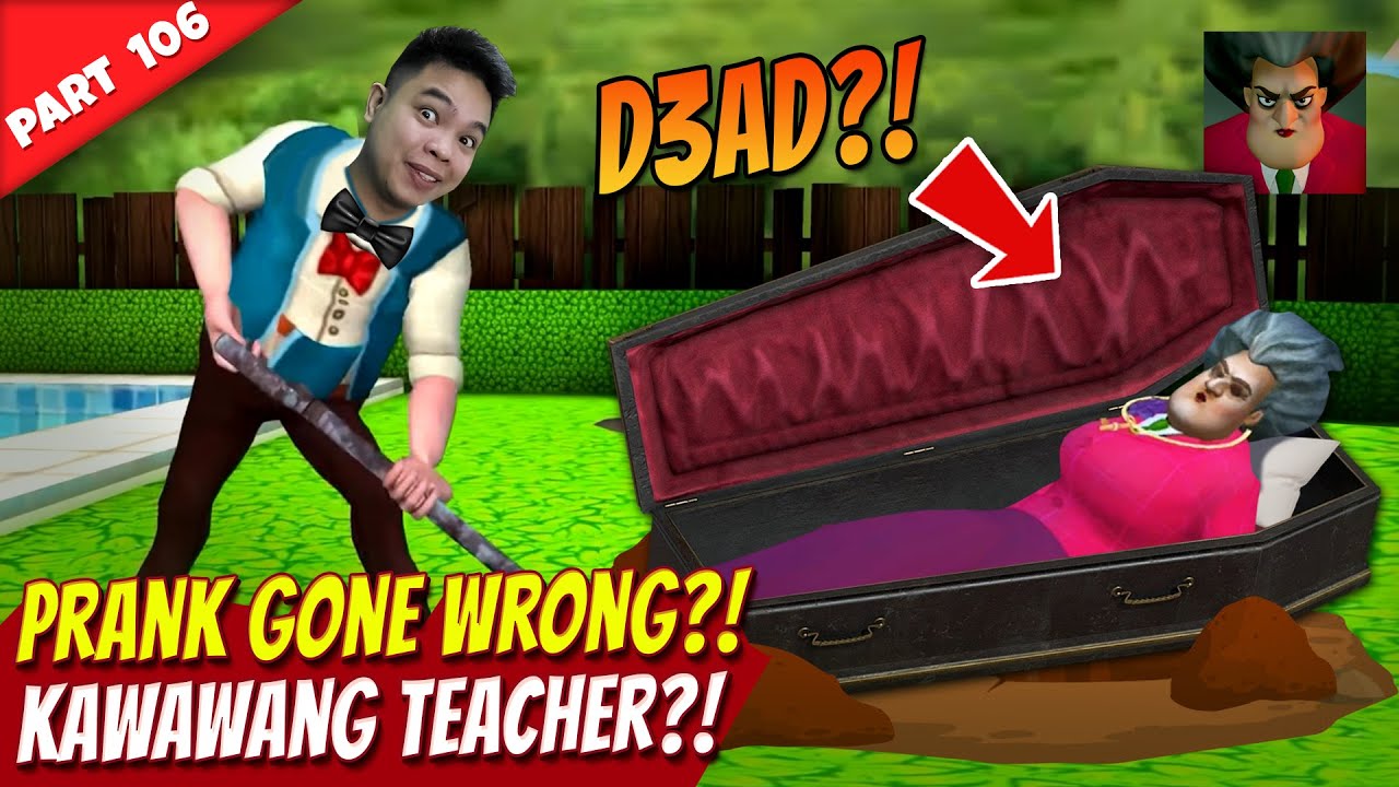 Teacher Binangungot Inilibing Ko! - Scary Teacher