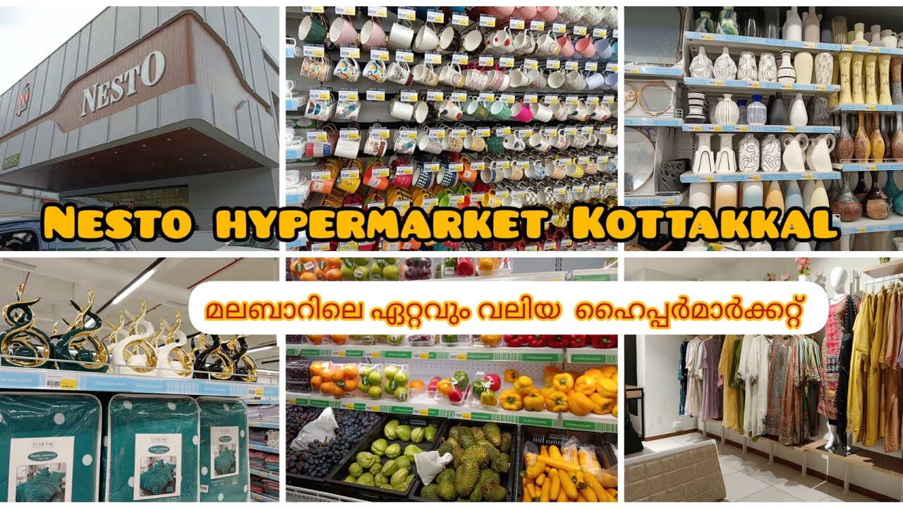 Nesto hypermarket Kottakkal|എല്ലാം ഒരു കുടക്കീഴിൽ