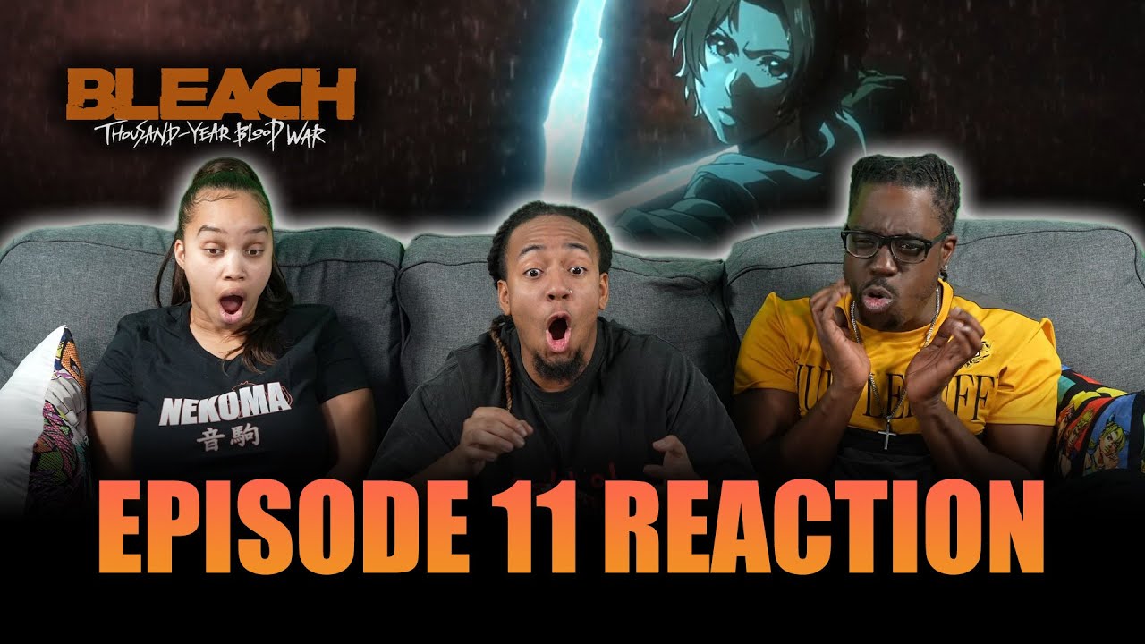 Everything But the Rain | Bleach TYBW Ep 11 Reaction [Ep 377]