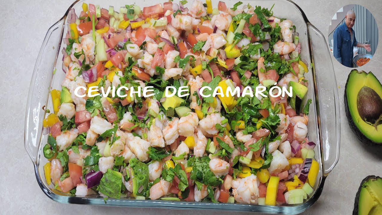 Cómo Hacer Un Delicioso Ceviche De Camarón
