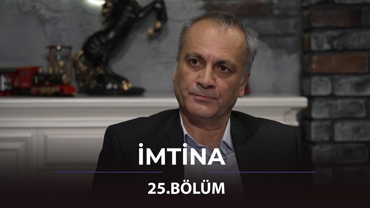 İmtina - 25.Bölüm