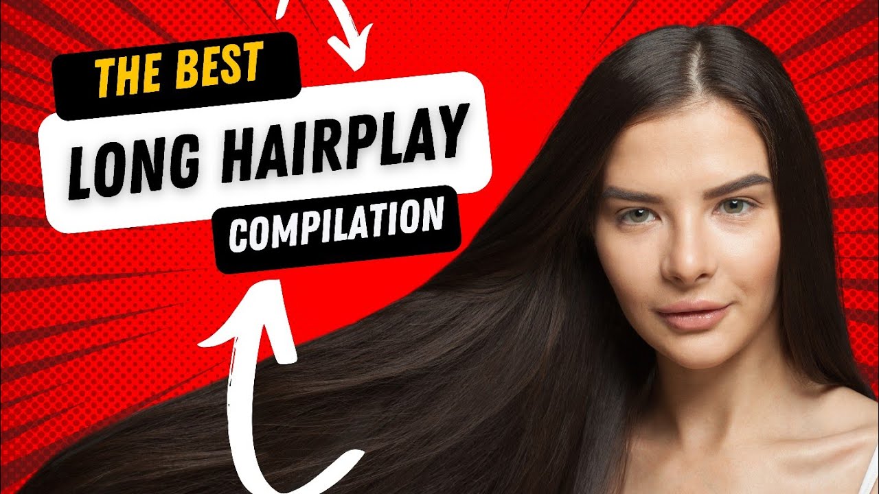Compilation Of Long Hair Play By 100 Models