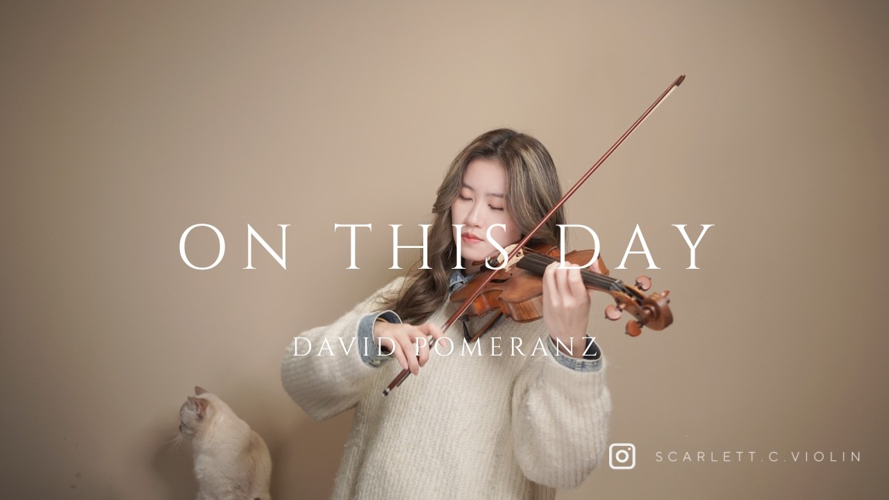 On This Day -David Pomeranz (Wedding March In Version) | Violin Cover by Scarlett.C 🎻💍