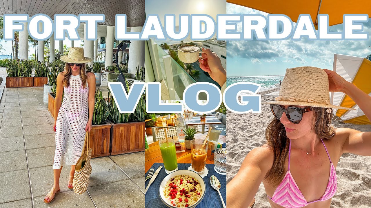FORT LAUDERDALE VLOG - Four Seasons Weekend Getaway