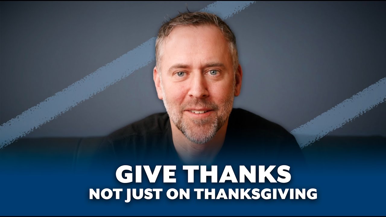 The Christian Roots of Thanksgiving & The Power of Gratitude