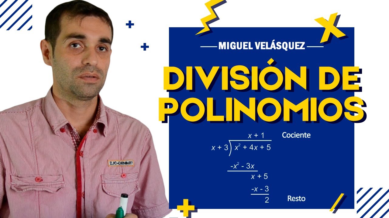División de Polinomios | Operaciones con polinomios | Álgebra