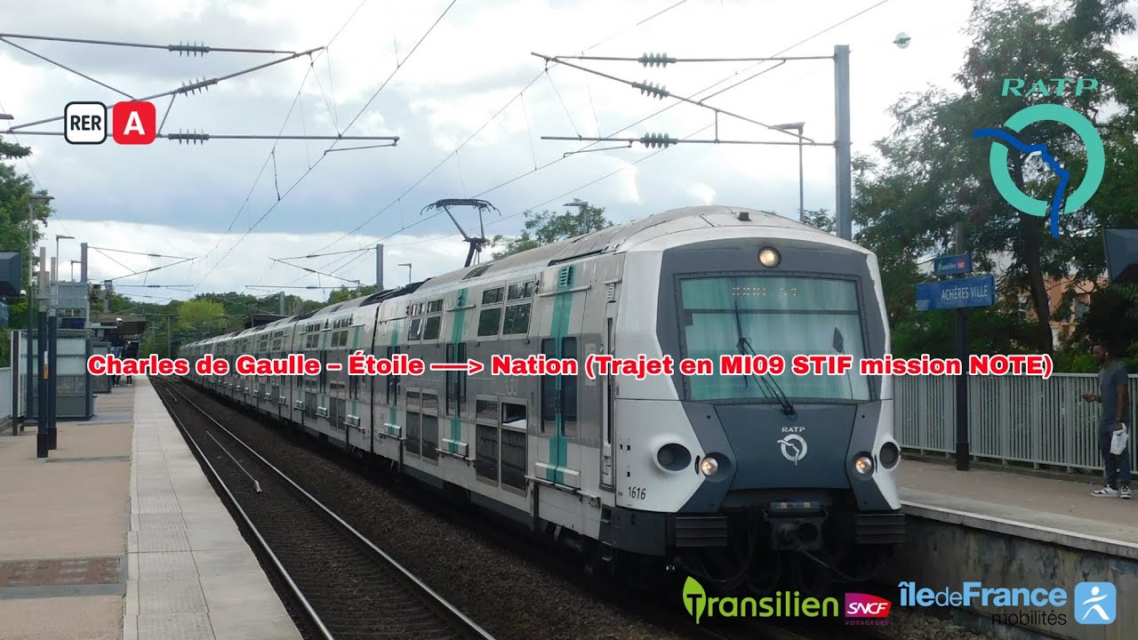 [RER A] Voyage à bord d'un MI09 STIF mission NOTE de Charles de Gaulle – Étoile à Nation 
