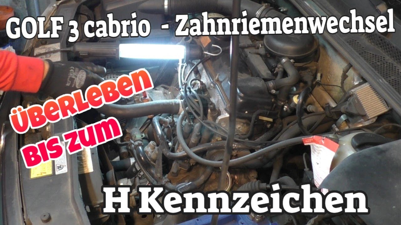 Überleben bis zum H Kennzeichen - Golf 3 - Zahnriemenwechsel
