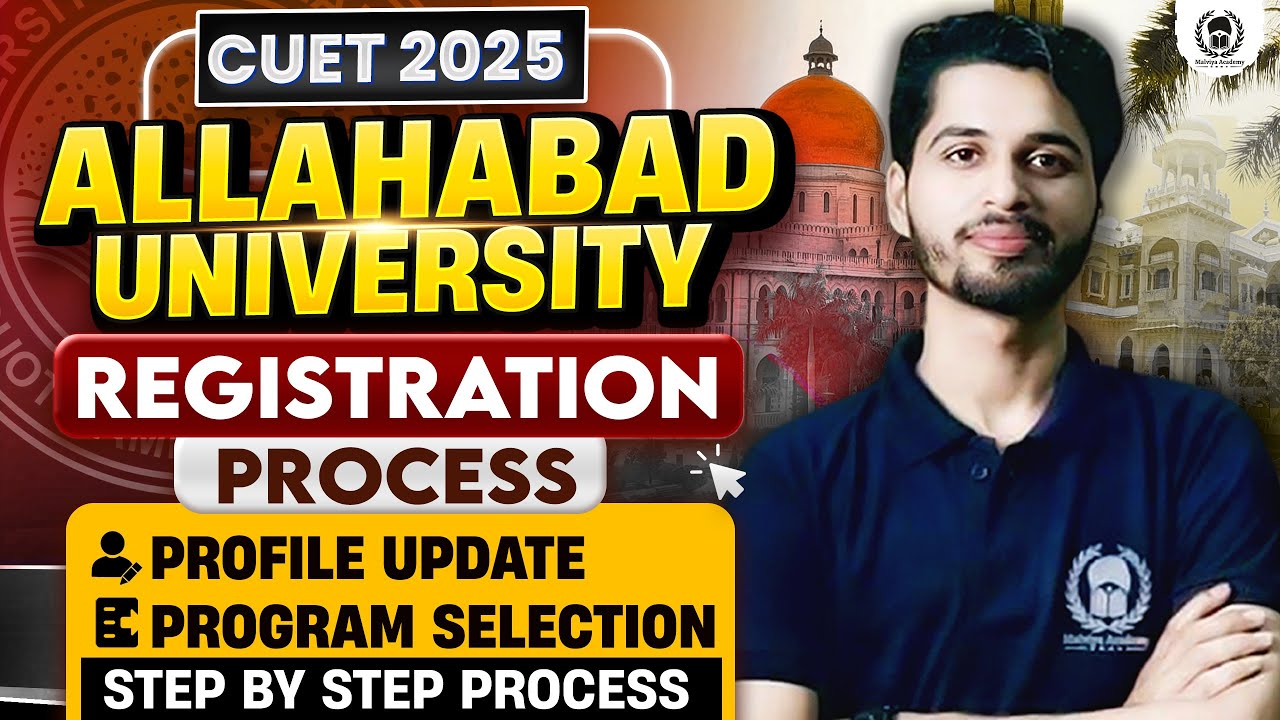 📢 Allahabad University Registration 2025 ✅Step-by-Step Process | Program selection कैसे करे ?
