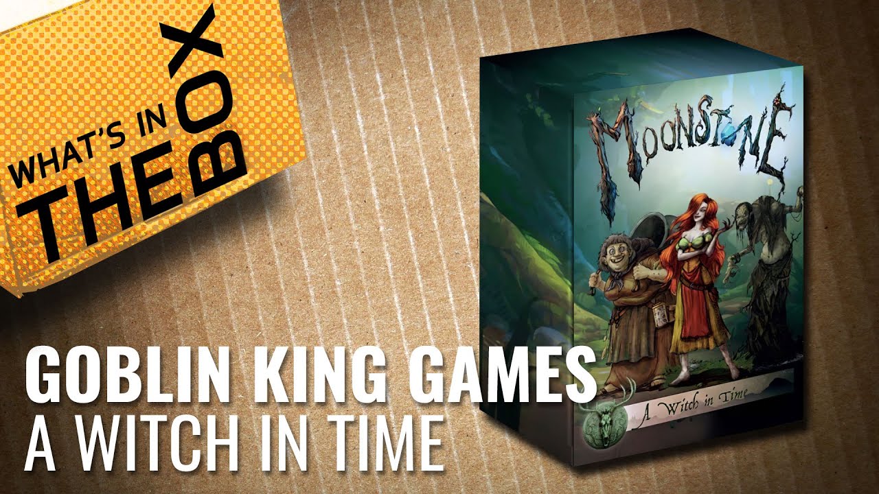 Unboxing: Moonstone - A Witch In Time | Goblin King Games