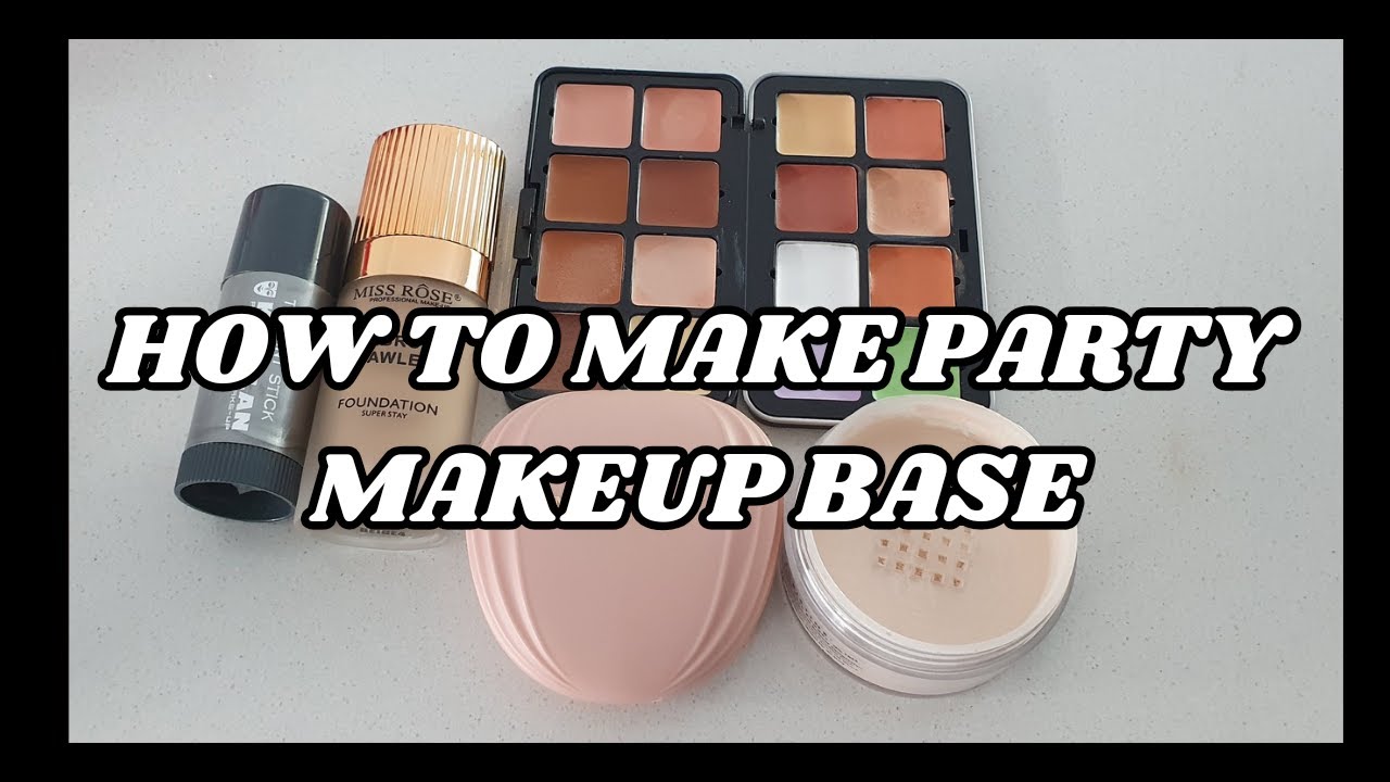 How to Make Party makeup base| Bridal Base|Customise Base| Party Makeup Base bananay ka Asaan Method