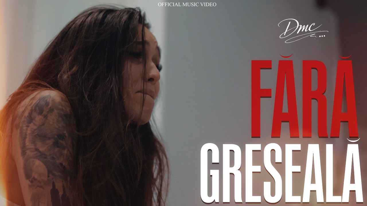 DMC - Fara Greseala 🥀 (Videoclip Oficial)