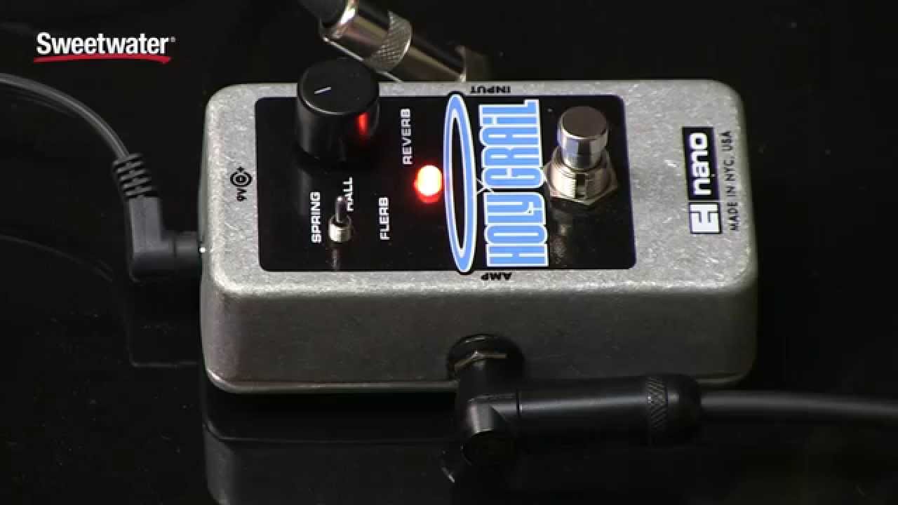 Electro-Harmonix Holy Grail Nano Reverb Pedal Review by Sweetwater Sound