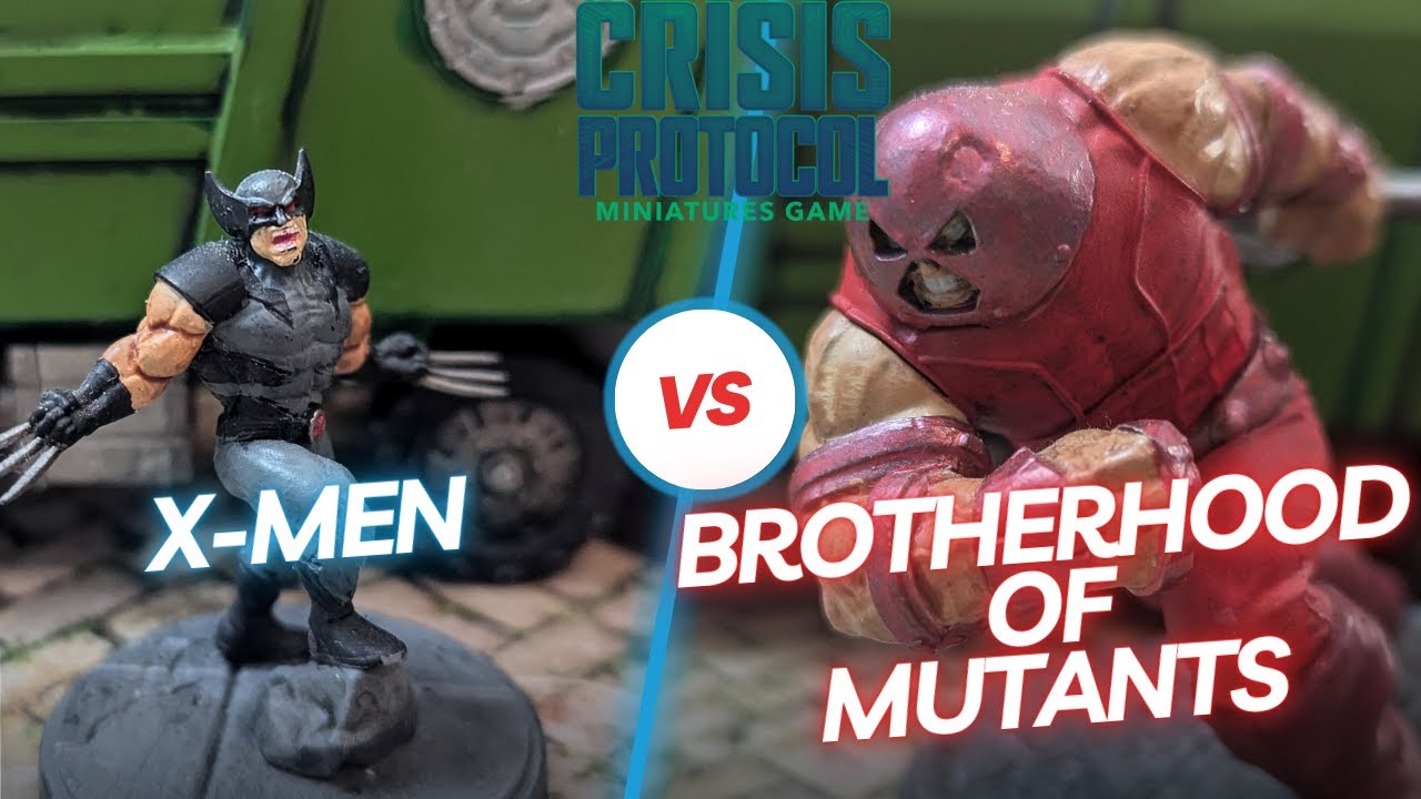 X-Men Vs Brotherhood of Mutants ~ Marvel Crisis Protocol Battle Report #84