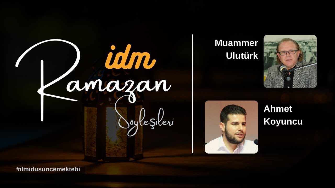 Ramazan Söyleşileri - Muammer Ulutürk, Ahmet Koyuncu