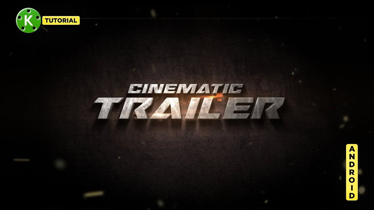 Cinematic Trailer Text in Kinemaster (Tutorial) || Creative Ajit