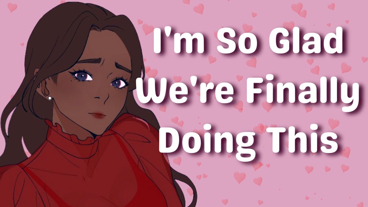 First Date with Your Best Friend [F4M, Friends to Lovers, Valentine's Day, Girlfriend ASMR]