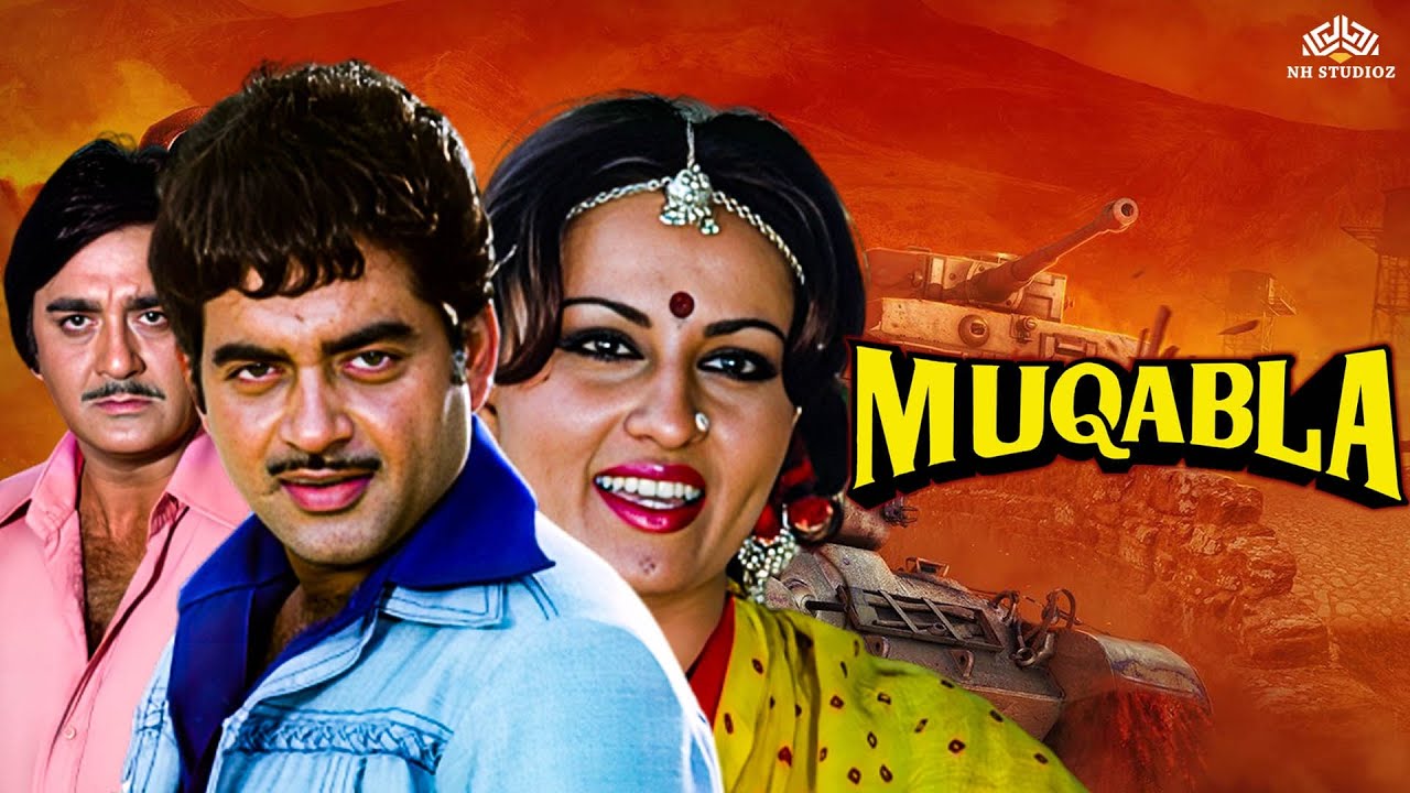 मुक़ाबला 𝐌𝐮𝐪𝐚𝐛𝐥𝐚 𝐇𝐢𝐧𝐝𝐢 𝐌𝐨𝐯𝐢𝐞 𝐇𝐃 | 𝐑𝐚𝐣𝐞𝐬𝐡 𝐊𝐡𝐚𝐧𝐧𝐚, 𝐒𝐮𝐧𝐢𝐥 𝐃𝐮𝐭𝐭, 𝐑𝐞𝐞𝐧𝐚 𝐑𝐨𝐲, 𝐒𝐡𝐚𝐭𝐫𝐮𝐠𝐡𝐚𝐧 𝐒𝐢𝐧𝐡𝐚