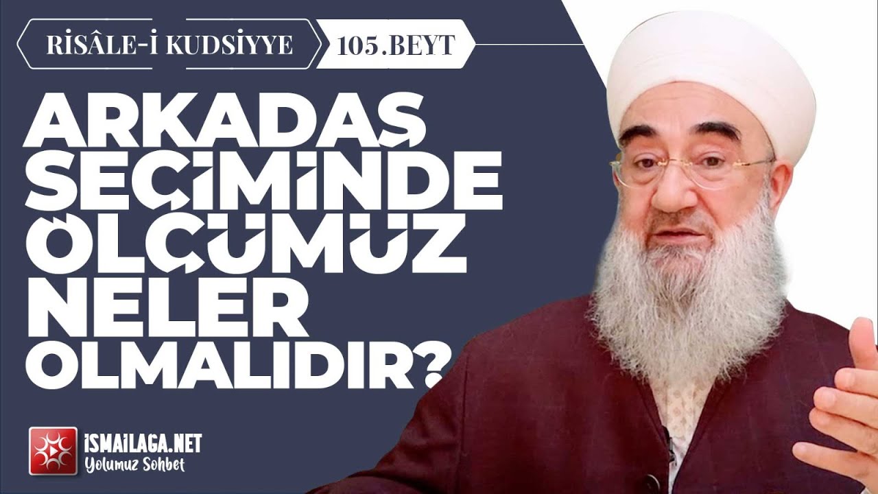 Risâle-i Kudsiyye 105. Beyt Tercüme ve Şerhi – Ramazan İlhan Hoca Efendi @ismailaganet