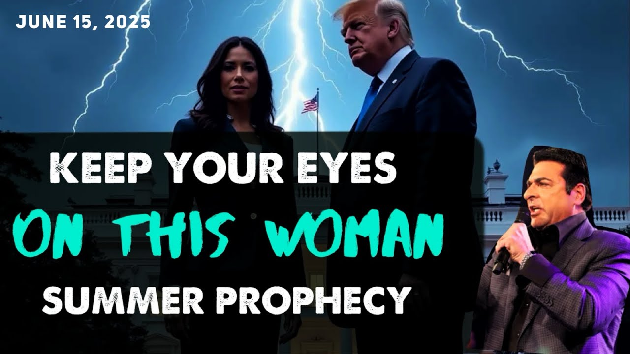[KEEP YOUR EYES ON THIS WOMAN] Urgent Prophecy Hank Kunneman PROPHETIC WORD 6/15/25