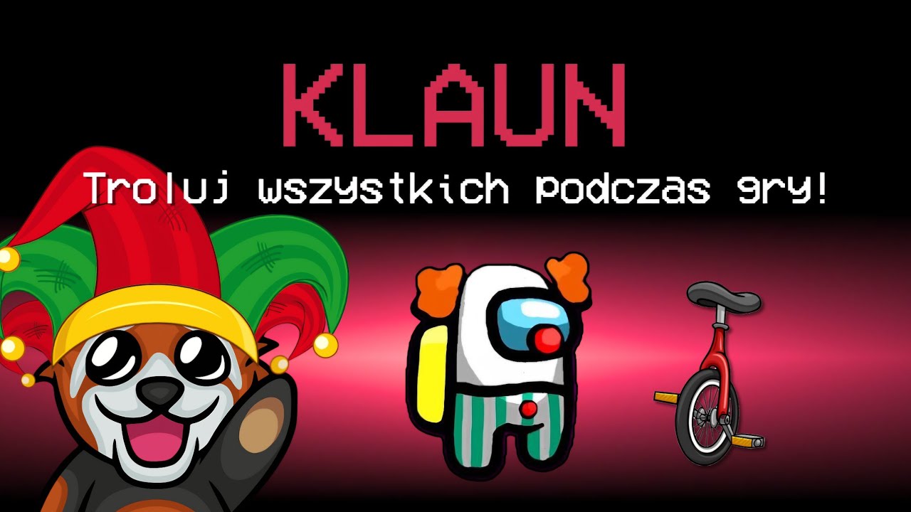 EWRON jako KLAUN TROLUJE w AMONG US!