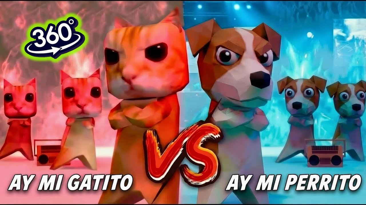 360 VR | Ay mi Gatito Miau, Miau vs Ay mi Perrito Guau, Guau