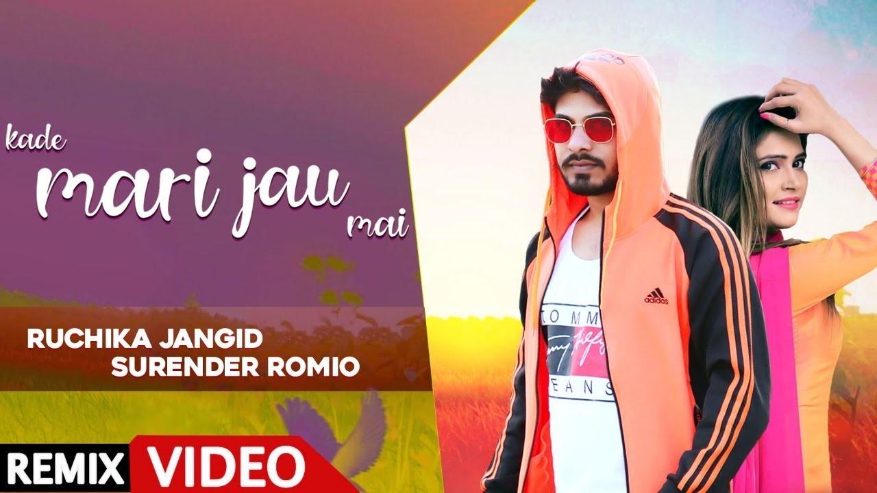 KADE MARI JAU MAI (REMIX VIDEO) | RUCHIKA JANGID | SURENDER ROMIO | Haryanvi Song 2020