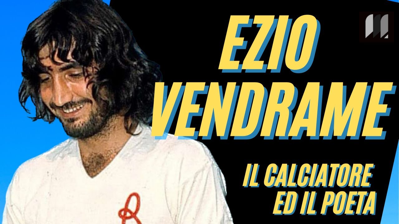 Vendrame: il calciatore ed il poeta