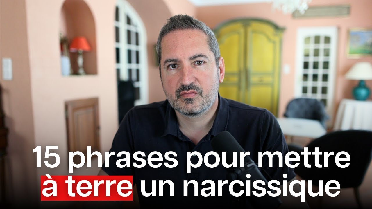 15 phrases pour mettre à terre un pervers narcissique