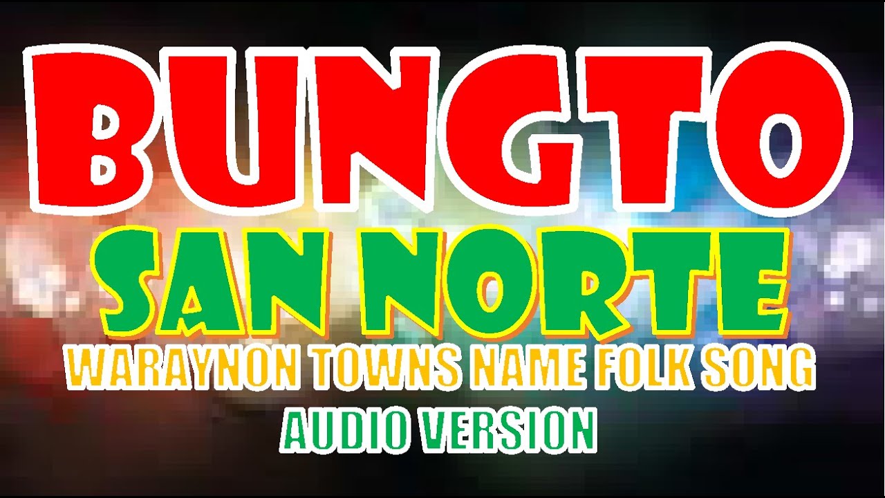 BUNGTO SAN NORTE, 
